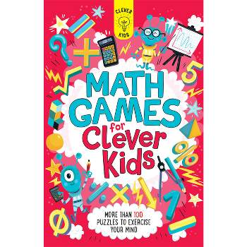 Math Games for Clever Kids - by  Gareth Moore (Paperback)