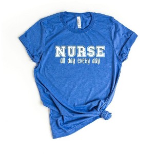 Simply Sage Market Women's Nurse All Day Every Day Short Sleeve Graphic Tee - 1 of 2