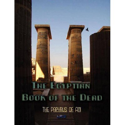 The Egyptian Book of the Dead - (Paperback)