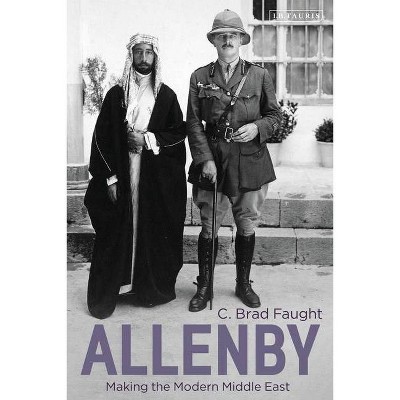 Allenby - by  C Brad Faught (Paperback)