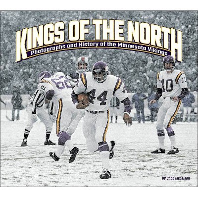 Kings of the North - by  Chad Israelson (Hardcover)