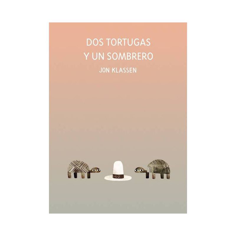 DOS Tortugas Y Un Sombrero - (Somos8) by  Jon Klassen (Hardcover), 1 of 2