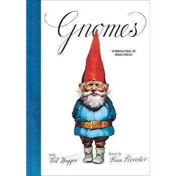 Gnomes - by  Wil Huygen (Hardcover)
