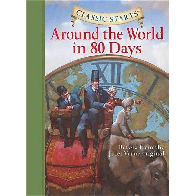 Classic Starts(r) Around the World in 80 Days - Large Print by  Jules Verne (Hardcover)