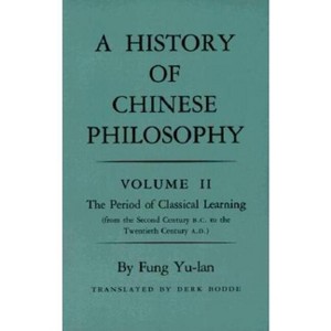 History of Chinese Philosophy, Volume 2 - (Princeton Library of Asian Translations) by  Feng Youlan (Paperback) - 1 of 1