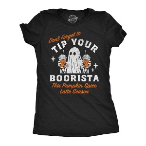 Womens Funny T Shirts Dont Forget To Tip Your Boorista Sarcastic Halloween Graphic Novelty Coffee Tee For Ladies - Crazy Dog Women's T Shirt For - 1 of 4