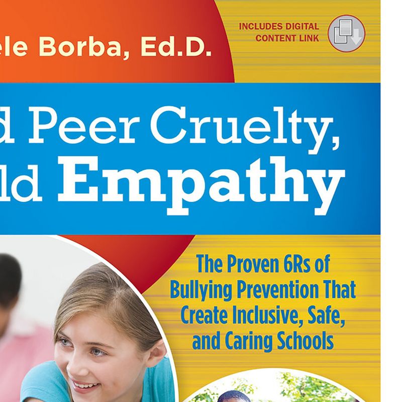 Free Spirit Publishing End Peer Cruelty, Build Empathy: The Proven 6Rs of Bullying Prevention That Create Inclusive, Safe, and Caring Schools, 3 of 4