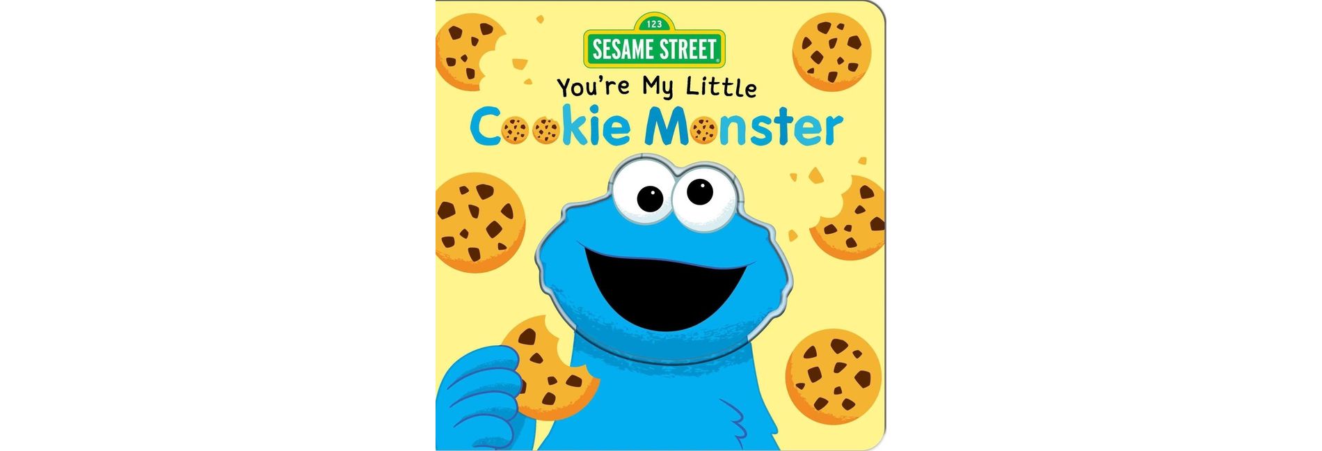 Sesame Street: You're My Little Cookie Monster - by  Grace Baranowski (Board Book)