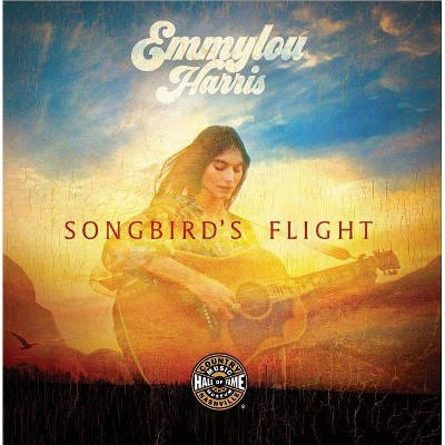 Emmylou Harris: Songbird's Flight - by  Country Music Hall of Fame (Paperback)