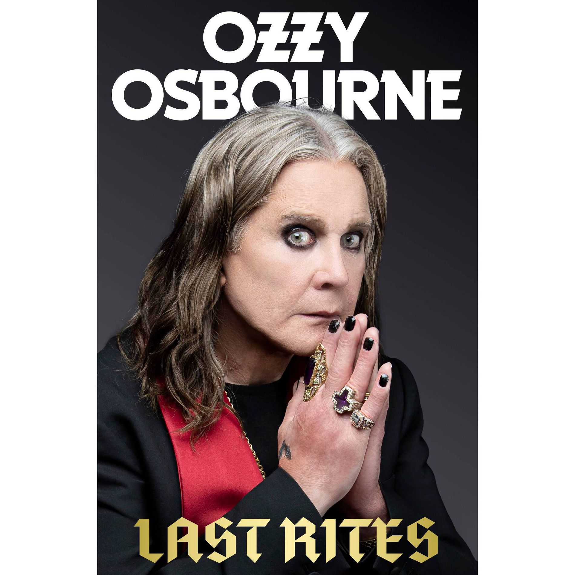 Last Rites - by Ozzy Osbourne (Hardcover)