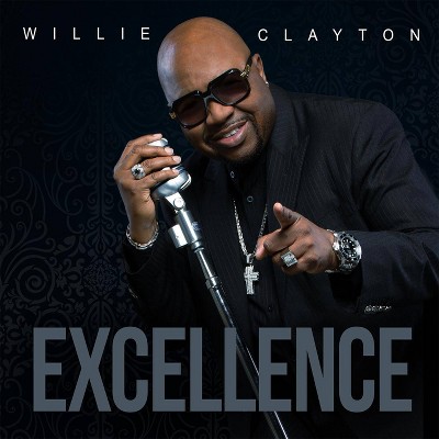 Willie Clayton - Excellence (CD)