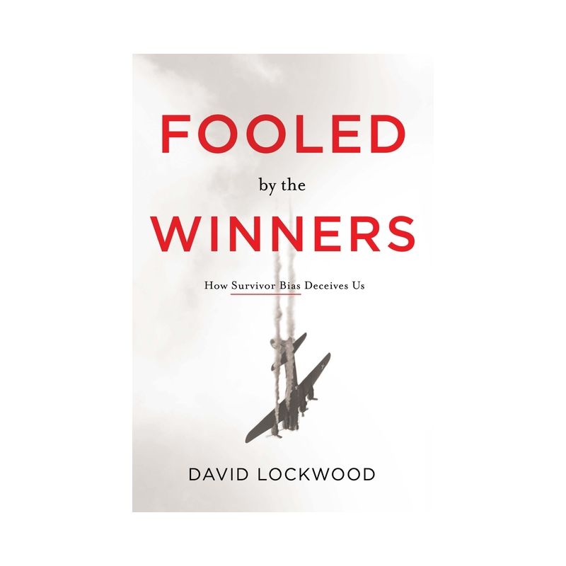 Fooled by the Winners - by  David Lockwood (Hardcover), 1 of 2