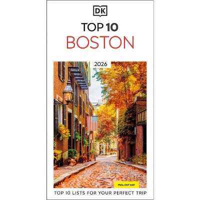 DK Top 10 Boston - (Pocket Travel Guide) by  Dk Travel (Paperback)
