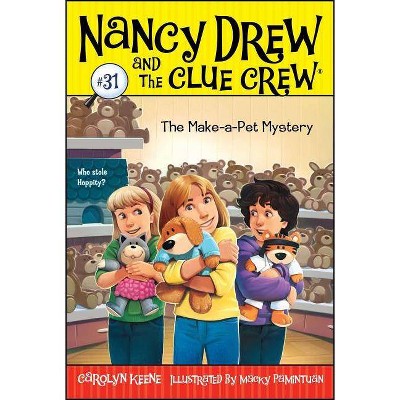 The Make-A-Pet Mystery, 31 - (Nancy Drew & the Clue Crew) by  Carolyn Keene (Paperback)