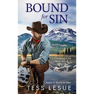 Bound for Sin - (Frontiers of the Heart Novel) by  Tess Lesue (Paperback) - 1 of 1