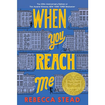 When You Reach Me - By Rebecca Stead ( Paperback )