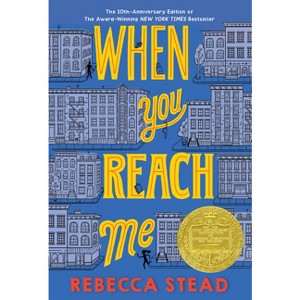 When You Reach Me - By Rebecca Stead ( Paperback ) - 1 of 1