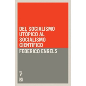 Del socialismo ut pico al socialismo cient fico - by  Federico Engels (Paperback) - 1 of 1