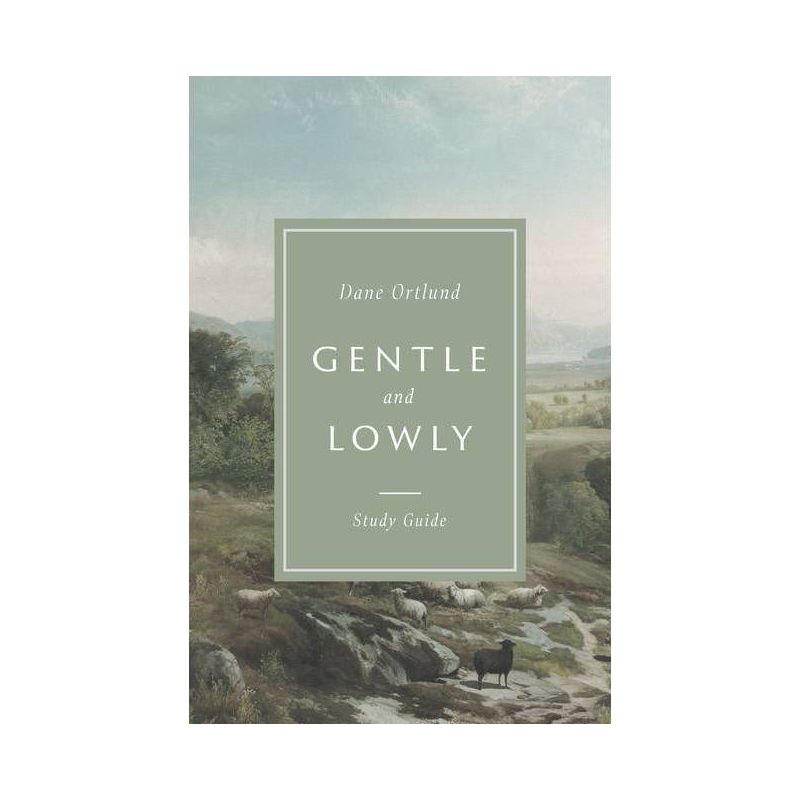 Gentle and Lowly Study Guide - by  Dane Ortlund (Paperback), 1 of 2