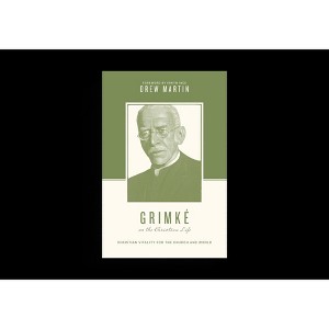 Grimké on the Christian Life - (Theologians on the Christian Life) by  Drew Martin (Paperback) - 1 of 1