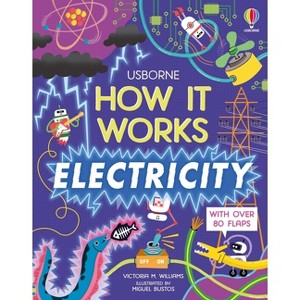 How It Works: Electricity - by  Victoria Williams (Board Book) - 1 of 1