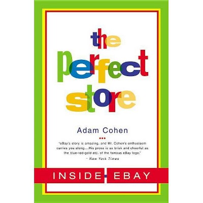 The Perfect Store - by  Adam Cohen (Paperback)