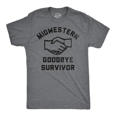 Mens Funny T Shirts Midwestern Goodbye Survivor Sarcastic Graphic Novelty Tee For Men - Crazy Dog Men's T Shirt