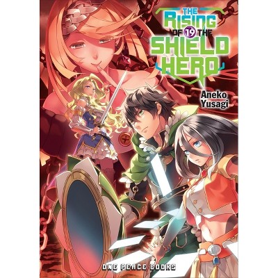 The Rising of the Shield Hero Volume 19 - by  Aneko Yusagi (Paperback)