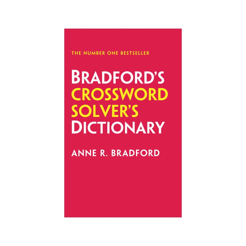Bradford's Crossword Solver's Dictionary - 12th Edition by  Anne R Bradford (Paperback), 1 of 2