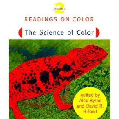 Readings on Color, Volume 2 - (Bradford Book) by  Alex Byrne & David R Hilbert (Paperback)