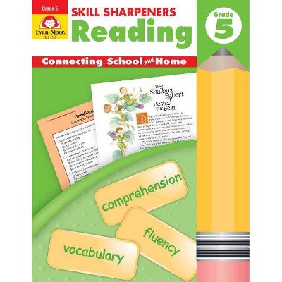 Skill Sharpeners Reading Grade 5 - (Skill Sharpeners: Reading) by  Evan-Moor Educational Publishers (Paperback)