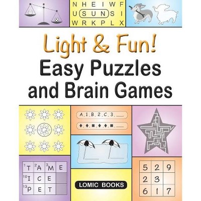 Light & Fun! Easy Puzzles and Brain Games - Large Print by  Editor of Easy Puzzles (Paperback)