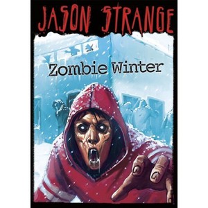 Zombie Winter - (Jason Strange) by  Jason Strange (Paperback) - 1 of 1
