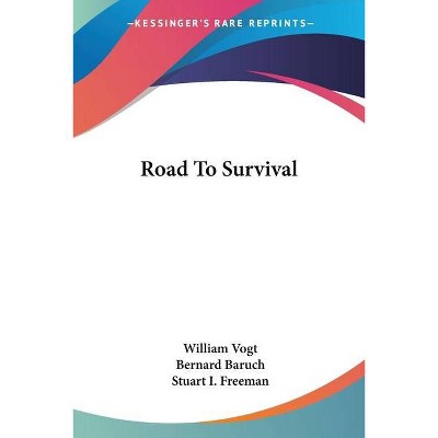 Road To Survival - by  William Vogt (Paperback)