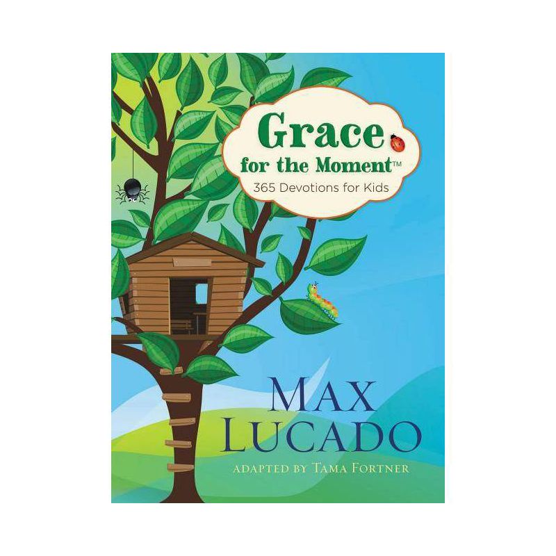 Grace for the Moment - by  Max Lucado (Hardcover), 1 of 2