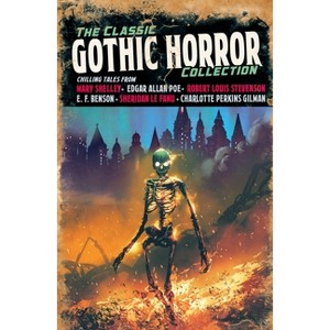 The Classic Gothic Horror Collection - (Arcturus Retro Classics) (Hardcover) - 1 of 1