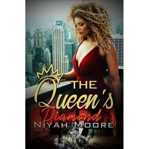 The Queen's Diamond - by  Niyah Moore (Paperback) - 1 of 1