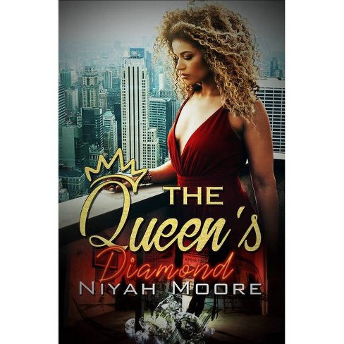 The Queen's Diamond - By Niyah Moore (paperback) : Target