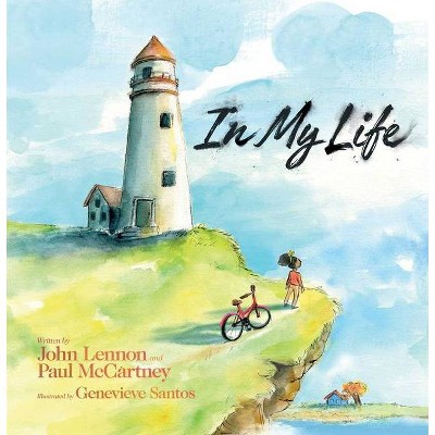 In My Life - by  John Lennon & Paul McCartney (Hardcover)