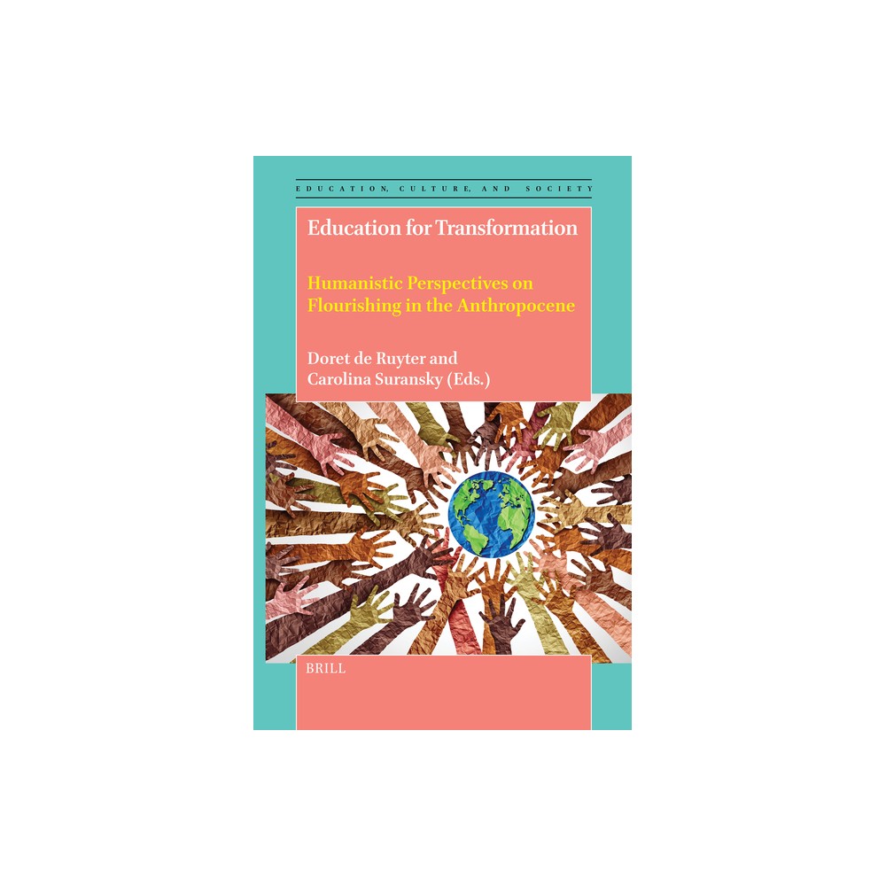 Education for Transformation - (Education, Culture, and Society) (Hardcover)