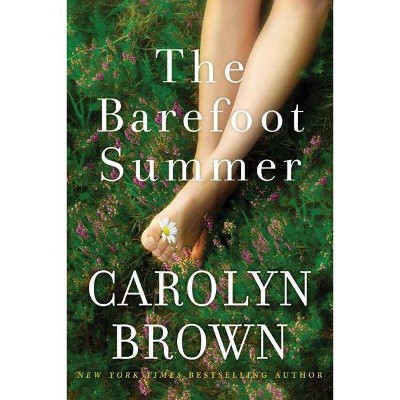 The Barefoot Summer - by  Carolyn Brown (Paperback)