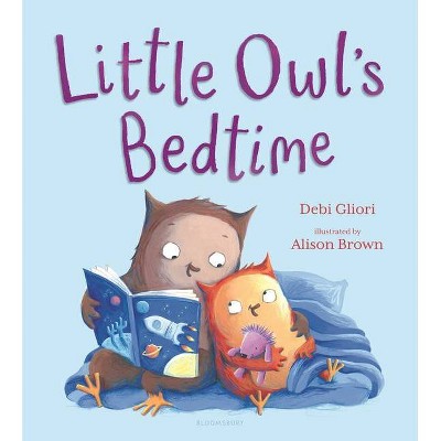 Little Owl's Bedtime - by  Debi Gliori (Hardcover)