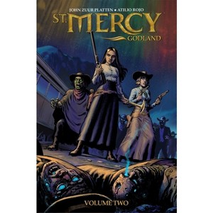 St. Mercy: Godland - by  John Zuur Platten (Paperback) - 1 of 1