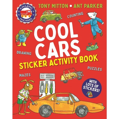 Amazing Machines Cool Cars Activity Book - By Tony Mitton (paperback ...