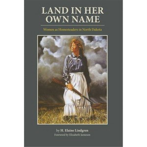 Land in Her Own Name - by  H Elaine Lindgren (Paperback) - 1 of 1