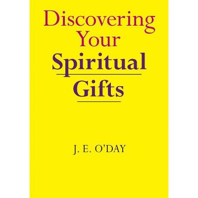 Discovering Your Spiritual Gifts - (IVP Booklets) by  J E O'Day (Paperback)
