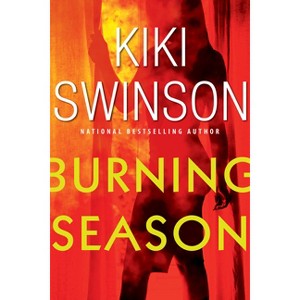 Burning Season - by  Kiki Swinson (Paperback) - 1 of 1