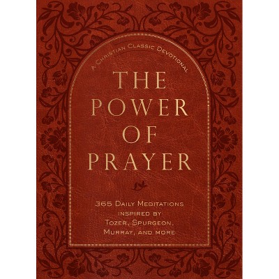 The Power of Prayer - by  Broadstreet Publishing Group LLC (Leather Bound)