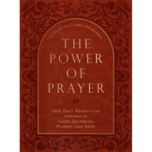 The Power of Prayer - by  Broadstreet Publishing Group LLC (Leather Bound) - 1 of 1