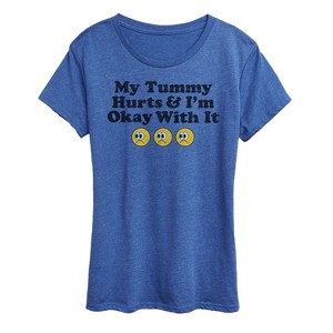 Women's - Instant Message - My Tummy Hurts; Okay With It Short Sleeve Graphic T-Shirt - 1 of 4
